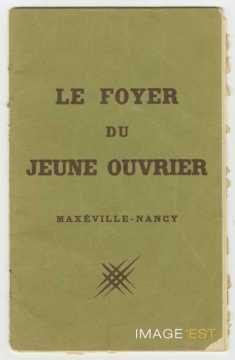 Le Foyer du jeune ouvrier Maxéville-Nancy (Maxéville)
