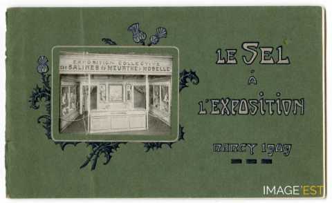 Le Sel à l'Exposition : Nancy 1909