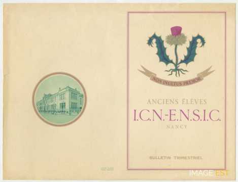 Bulletin trimestriel des anciens de l'I.C.N-E.N.S.I.C. (Nancy)