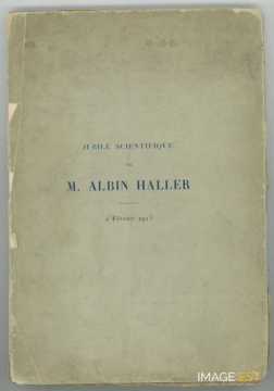 Jubilé scientifique de M. Albin Haller - 2 février 1913