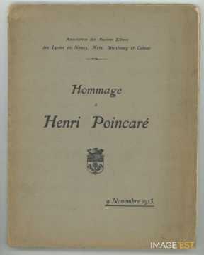Hommage à Henri Poincaré. 9 novembre 1913