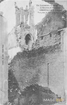Maisons et église en ruines (Gerbéviller)