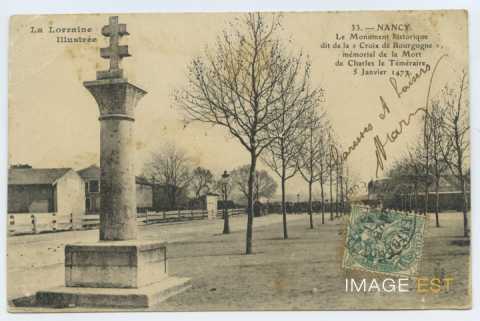 Monument historique dit " Croix de Bourgogne " (Nancy)