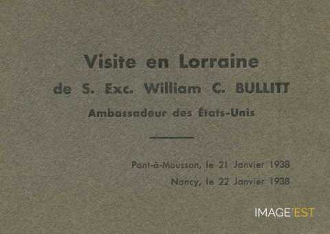 Visite en Lorraine de S. Exc. William C. Bullitt