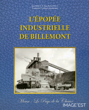 L'épopée industrielle de Billemont